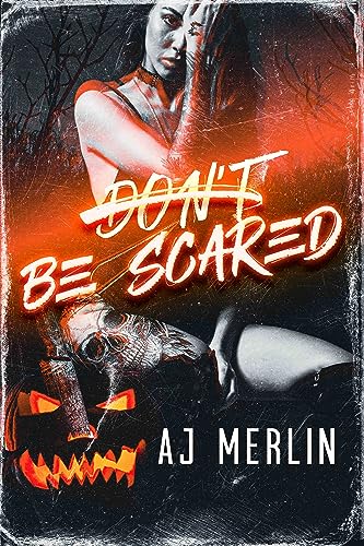 Don't Be Scared