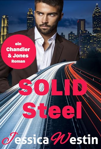 Steel (SOLID, ein Chandler & Jones Roman 1)