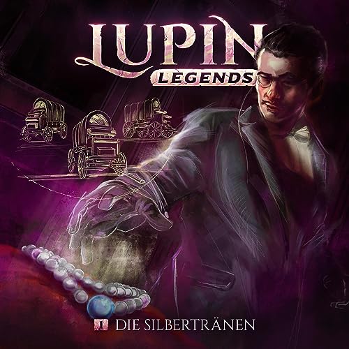 Die Silbertränen: Lupin Legends 1
