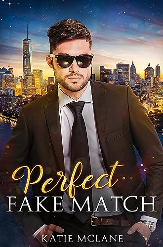 Perfect Fake Match (Perfect Fakes)