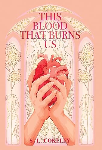This Blood that Burns Us (This Blood That Binds Us, Band 2)