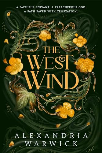 The West Wind: the enchanting second book in the hot TikTok romantasy series The Four Winds