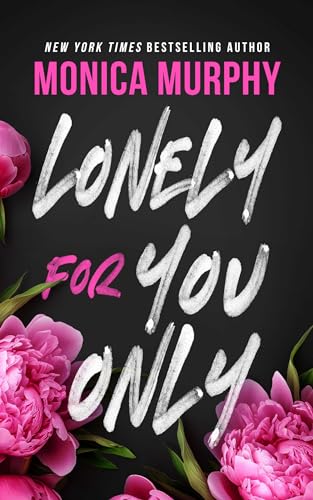 Lonely for You Only