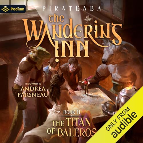 The Titan of Baleros: The Wandering Inn, Book 11