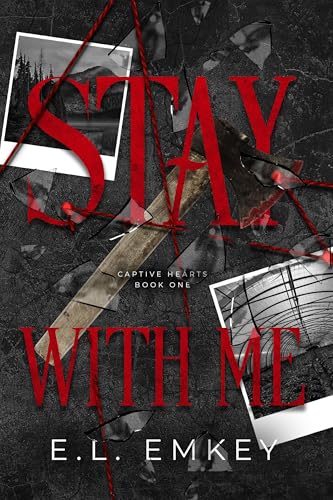 Stay With Me (Captive Hearts Book 1)