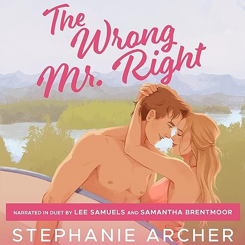The Wrong Mr. Right: The Queen's Cove Series, Book 2
