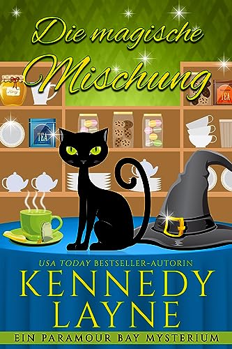 Die magische Mischung (Ein Paramour Bay Mysterium 1)