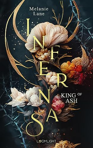 Infernas 1: King of Ash: Prickelnde New Adult Romantasy