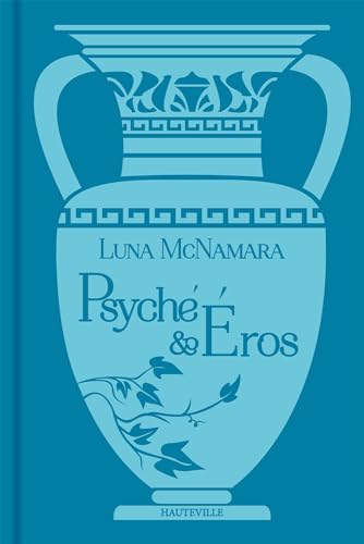 Psyché & Éros (Hauteville Romans) (French Edition)