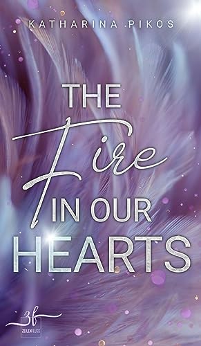 The Fire in Our Hearts: New Adult Romance (Lani & Flynn 2)