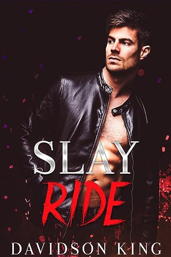 Slay Ride (Saint Brothers Book 1)