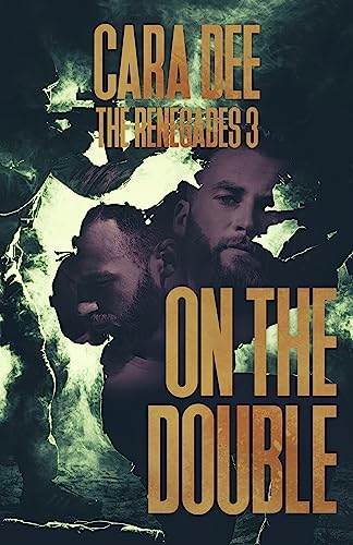 On the Double (The Renegades Book 3)