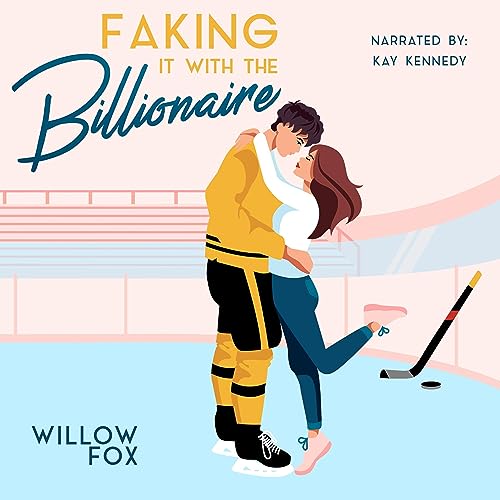 Faking It with the Billionaire: Ice Dragons Hockey Romance, Book 1