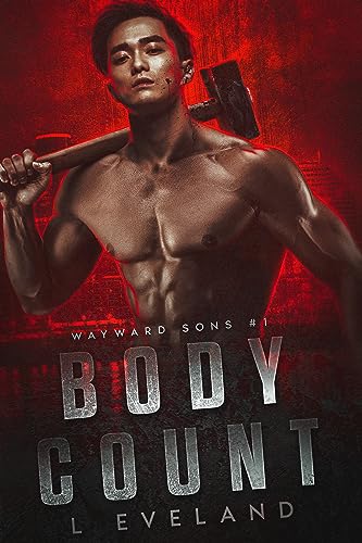 Body Count: A Dark MM Romance (Wayward Sons Book 1)