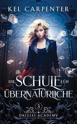 Die Schule für Übernatürliche 3 (Daizlei Academy)
