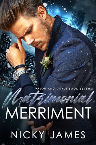 Matrimonial Merriment (Valor and Doyle Book 7)