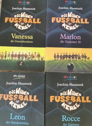 Die Wilden Fussball Kerle: Leon der Slalomdribbler, Vanessa die Unerschrockene, Rocce der Zauberer, Marlon die Nummer 10
