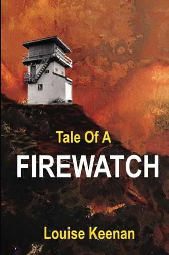 Tale Of A Firewatch