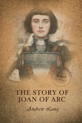 The Story Of Joan Of Arc
