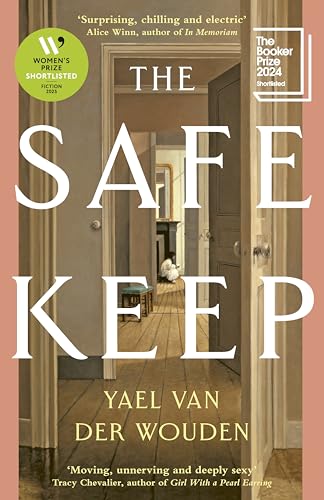 The Safekeep: Booker Prize Shortlisted 2024