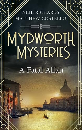 Mydworth Mysteries - A Fatal Affair (A Cosy Historical Mystery Series Book 15) (English Edition)