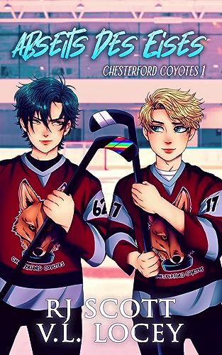 Abseits des Eises (Chesterford Coyotes - Deutsche Ausgabe 1)