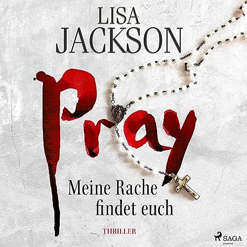 Pray – Meine Rache findet euch: Ein Fall für Bentz und Montoya 9