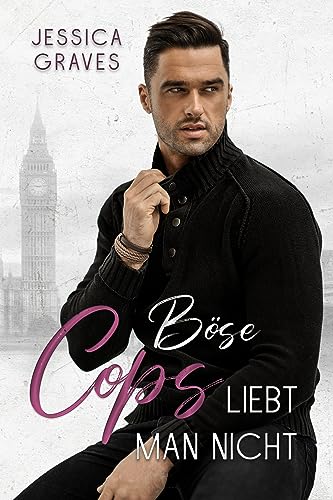 Böse Cops liebt man nicht (London Bad Cop 2)