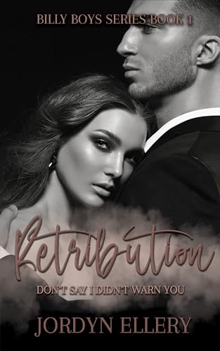 Retribution: Dark Romance Suspense (Billy Boys Series Book 1)