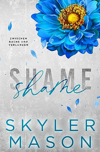 Shame: Zwischen Rache und Verlangen (Purity 2)