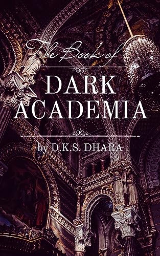The Book of Dark Academia