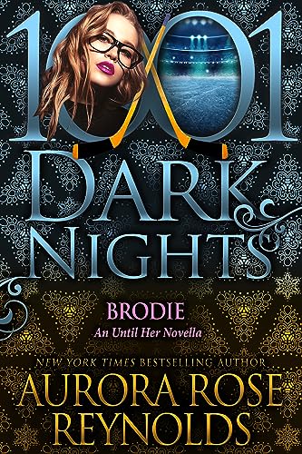Brodie: An Until Her Novella