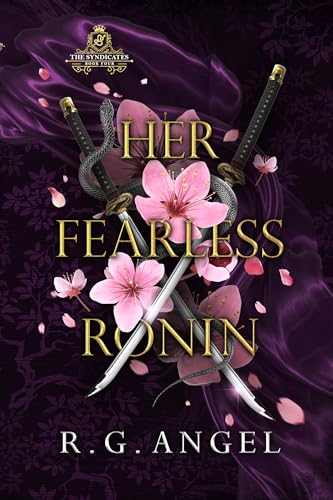 Her Fearless Ronin: A japanese Mafia Romance (The Syndicates Book 4)