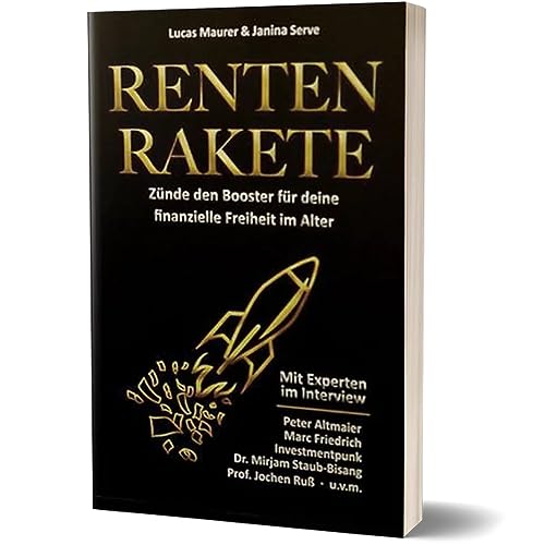 RentenRakete - Zünde den Booster für deine finanzielle Freiheit im Alter