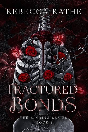 Fractured Bonds: The Binding Book 2