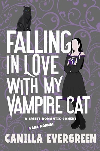 Falling in Love with My Vampire Cat: A Sweet Romantic Comedy (That's (Para)Normal Book 1)