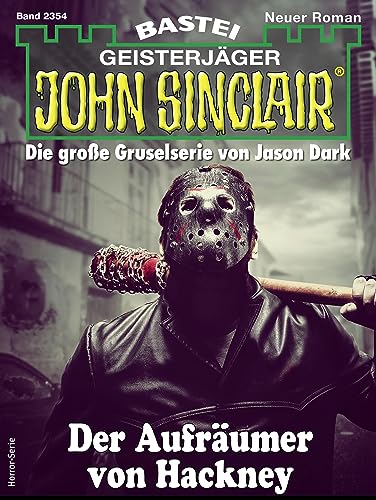 John Sinclair 2354: Der Aufräumer von Hackney