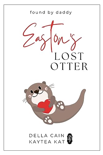 Easton's Lost Otter (Found by Daddy Book 5)