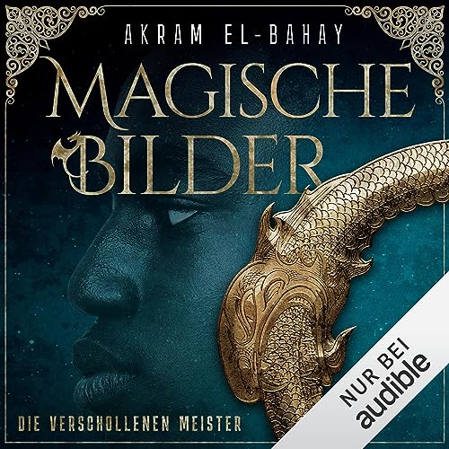 Die verschollenen Meister: Magische Bilder 1