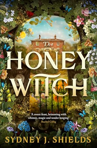 The Honey Witch: The Number One Sunday Times Bestselling Cosy Sapphic Romantasy 