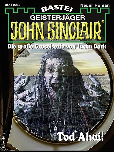 John Sinclair 2358: Tod Ahoi!
