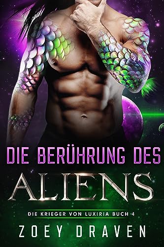 Die Berührung des Aliens (Die Krieger von Luxiria 4)
