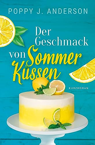 Der Geschmack von Sommerküssen