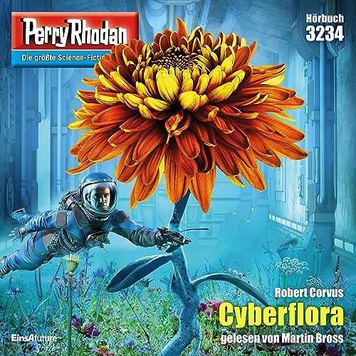Cyberflora: Perry Rhodan 3234