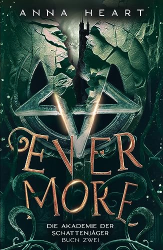 Evermore (Die Akademie der Schattenjäger 2)