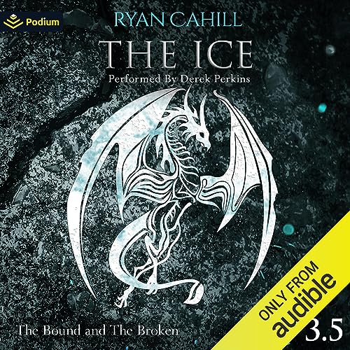 The Ice: The Bound and the Broken, Book 3.5
