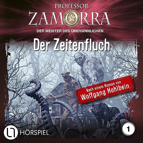 Der Zeitenfluch: Professor Zamorra 1
