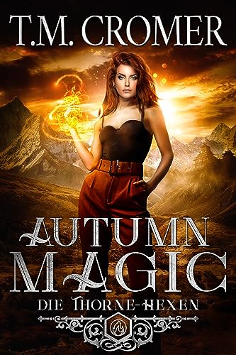 Autumn Magic (Die Thorne-Hexen 2)