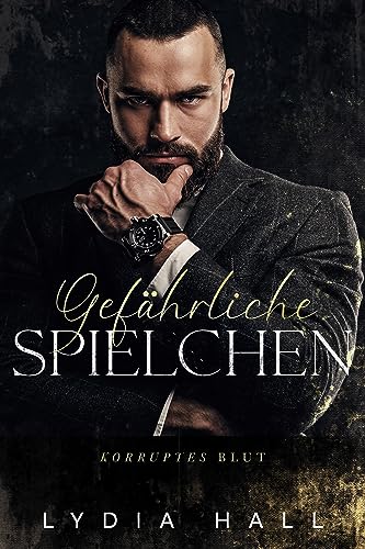 Gefährliche Spielchen (Korruptes Blut 1)