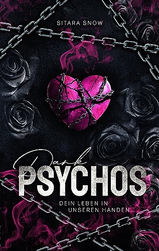 Dark Psychos: Dein Leben In Unseren Händen (Reverse Harem)